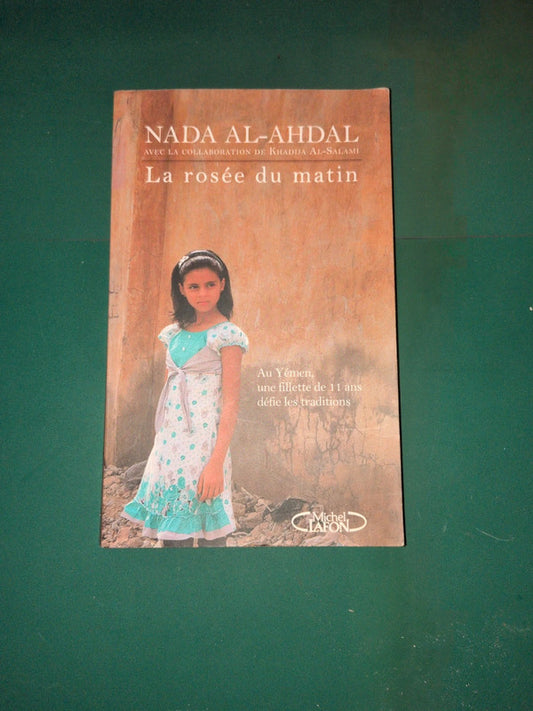 La rosée du matin , Nada Al-Ahdal