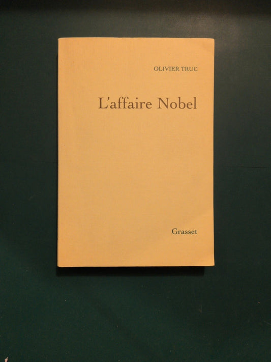 L'affaire Nobel , Olivier Truc