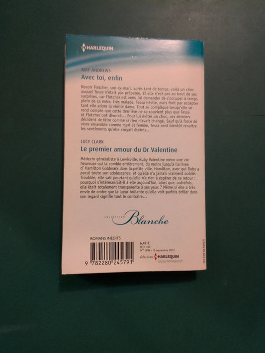 Avec toi, enfin ; Le premier amour du Dr Valentine