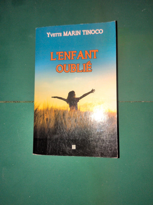 L'enfant oublié , Yvette Marin Tinoco