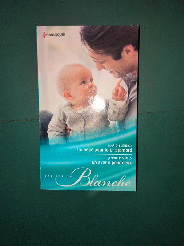 Un bébé pour le Dr Stanford , Un avenir pour deux