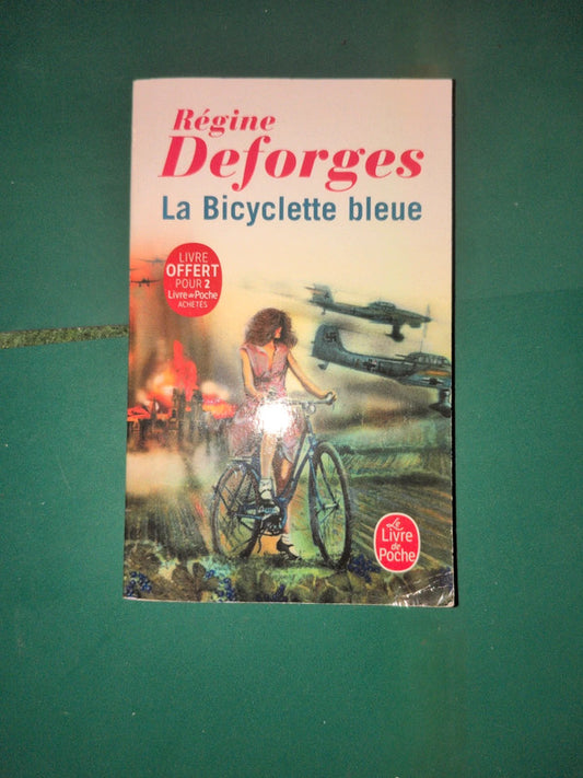 la bicyclette bleue , Régine Deforges