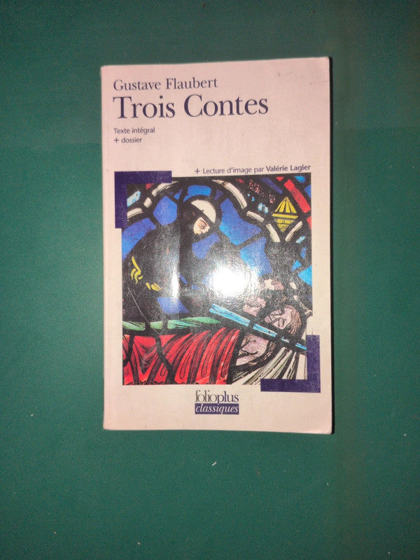 Trois contes , Gustave Flaubert