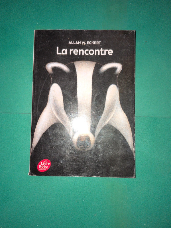 La rencontre , Allan W.Eckert