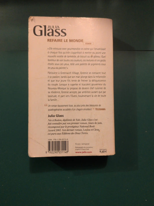 Refaire le monde, Julia Glass