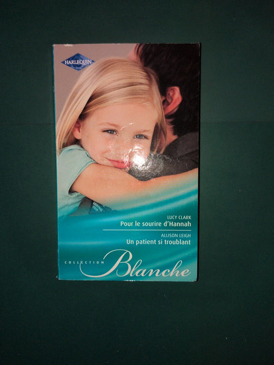 Pour le sourire d'Hannah , Un patient si troublant