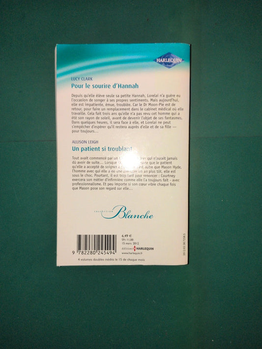 Pour le sourire d'Hannah , Un patient si troublant