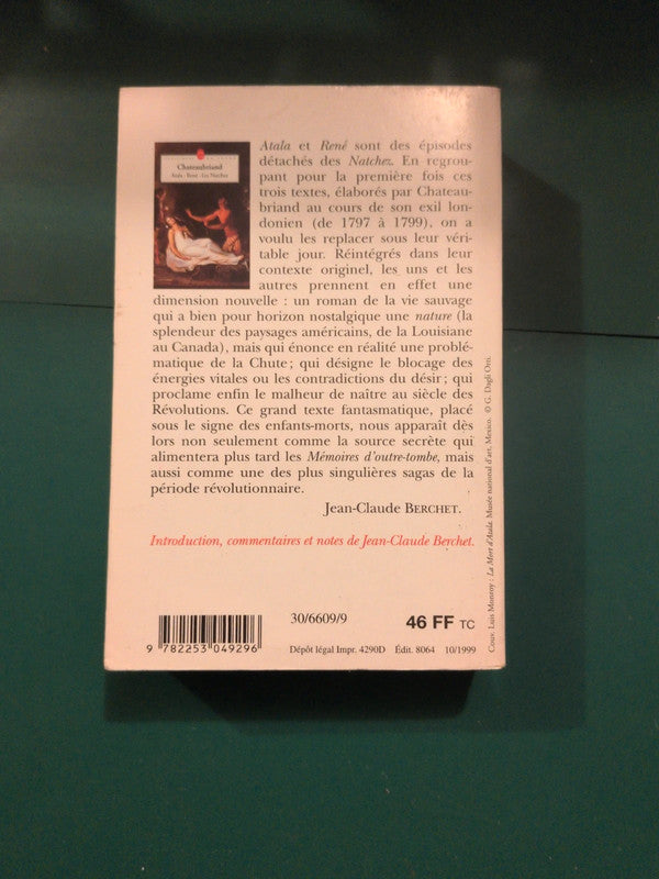 Chateaubriand , Atala , René , Les Natchez