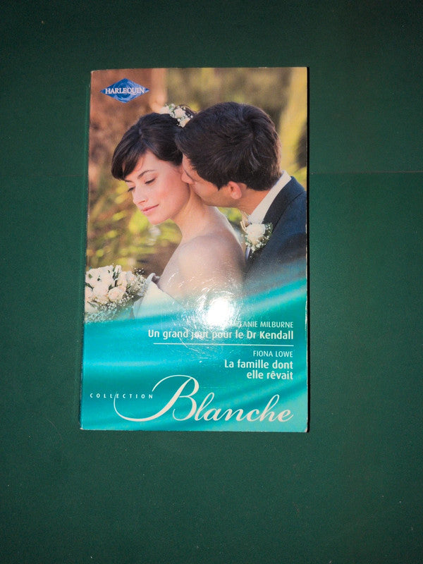 Un grand jour pour le Dr Kendall , La famille dont elle rêvait