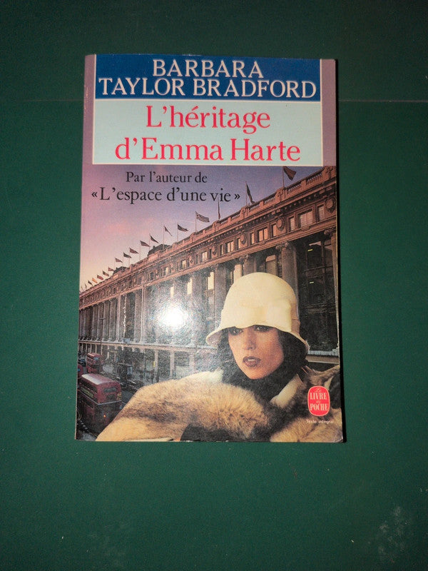L'héritage d'Emma Harte , Barbara Taylor Bradford