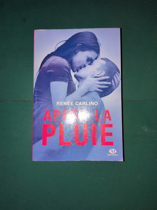 Après la pluie, Renée Carlino