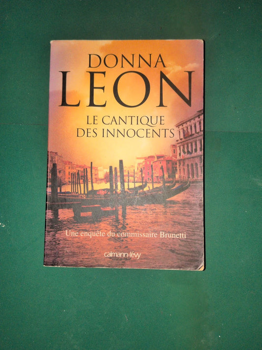 Le Cantique Des Innocents
, Donna Leon