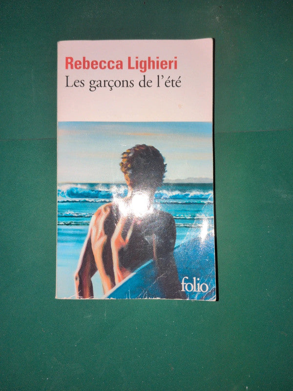Les garçons de l'été , Rebecca Lighieri
