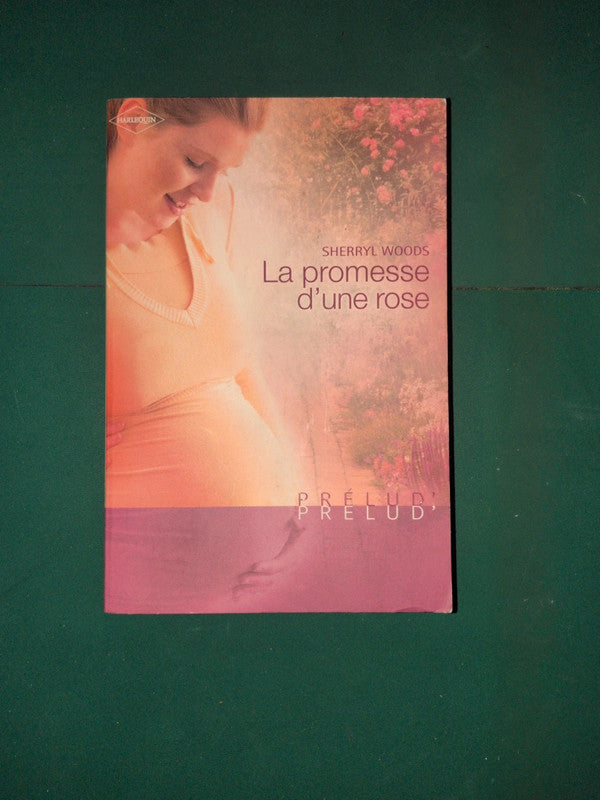 La promesse d'une rose , Sherryl Woods