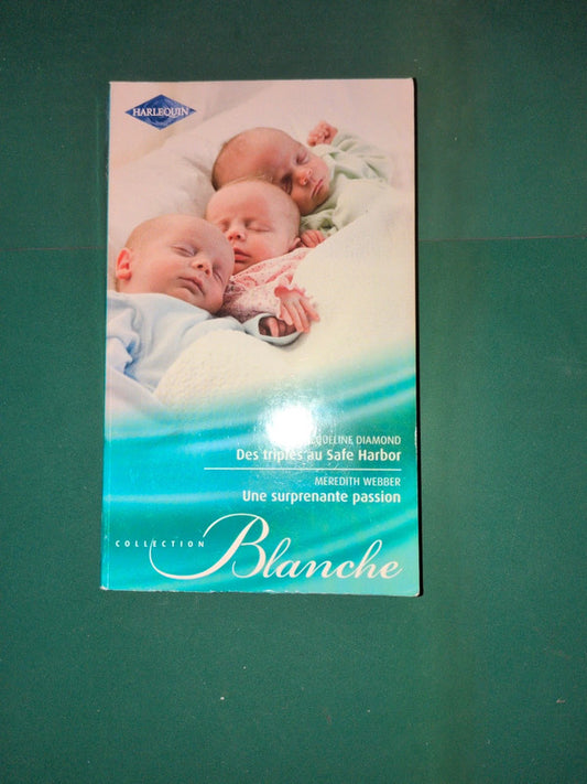 Des triplés au Safe Harbor , Une surprenante passion