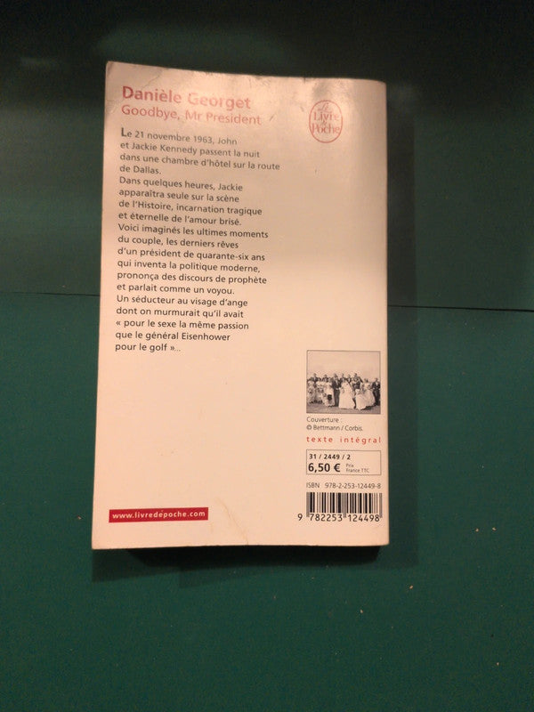 Goodbye, Mr President , Danièle Georget