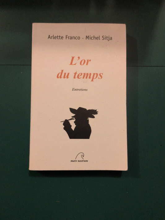 L'or du temps , Arlette Franco, Michel Sitja