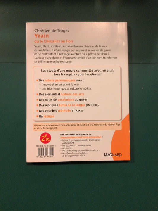 Yvain ou le Chevalier au lion , Chrétien de Troyes