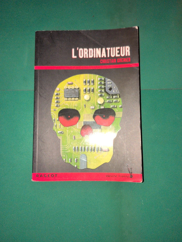 l'ordinatueur
, Christian Grenier