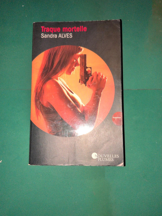 Traque mortelle
, Sandra Alves