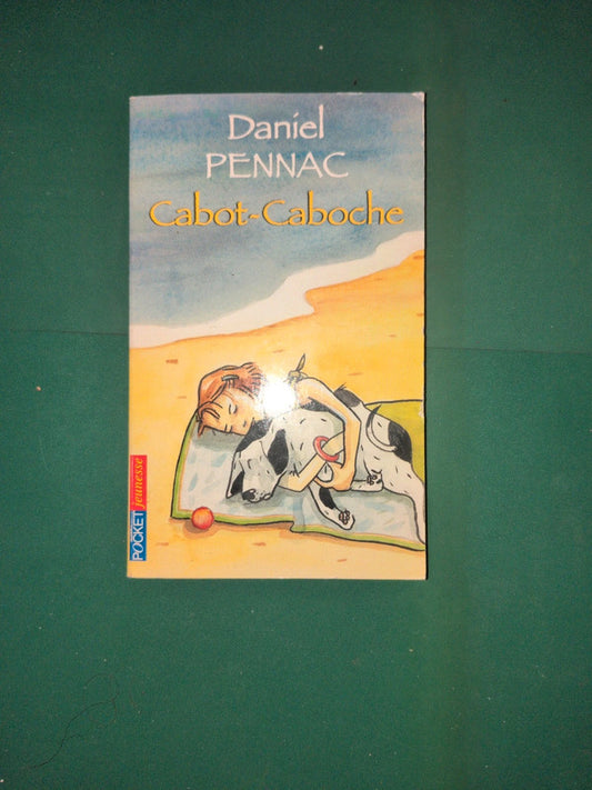 Cabot-Caboche , Daniel Pennac