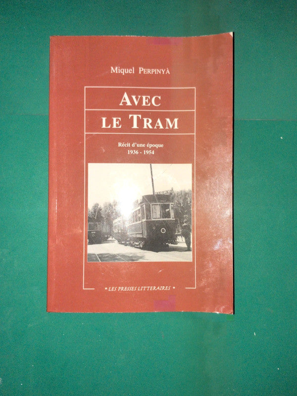Used book – With the tram, story of an era 1936-1954