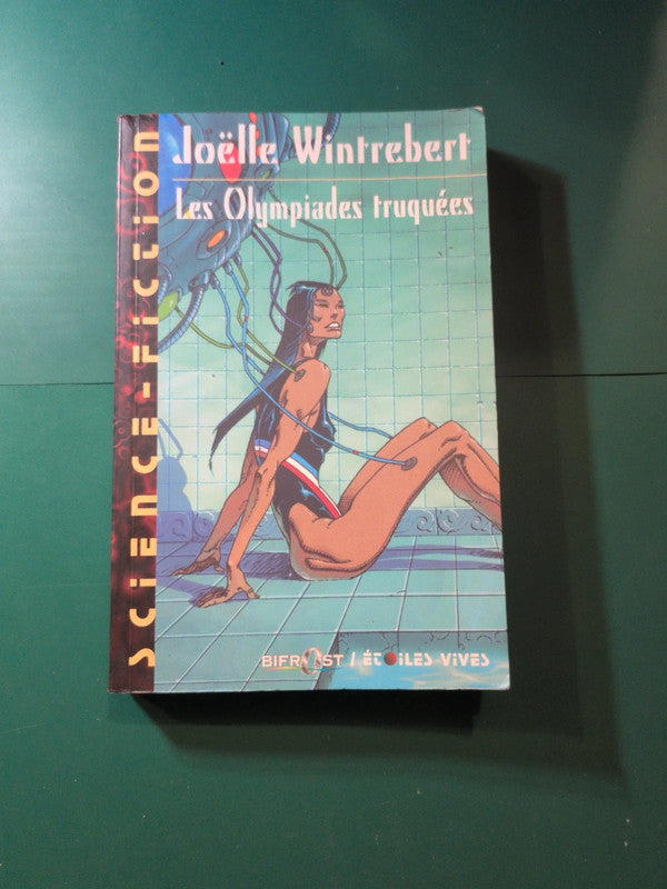 Les olympiades truquées , Joëlle Wintrebert