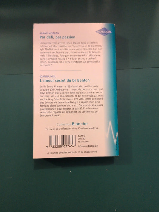 Par défi, par passion ; L'amour secret du Dr Benton
