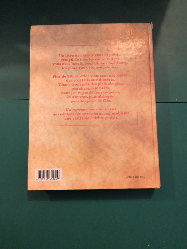 La bonne cuisine, 350 recettes de l'apéritif au dessert
