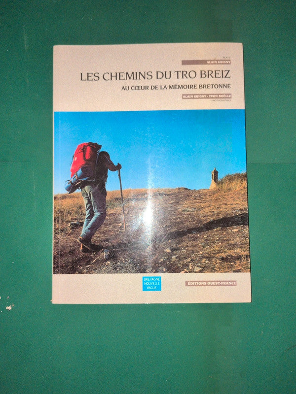 Les chemins de Tro Breiz , au coeur de la mémoire bretonne