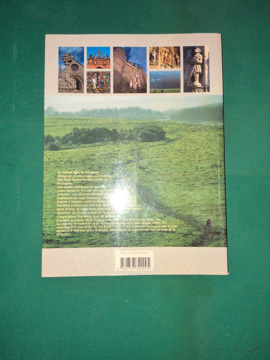 Les chemins de Tro Breiz , au coeur de la mémoire bretonne