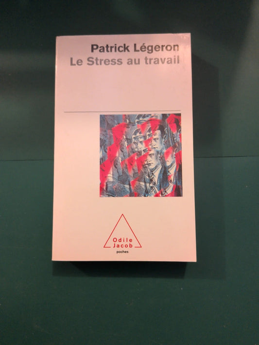 Used book – Workplace Stress, Patrick Légeron