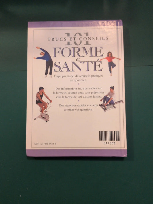 101 truc et conseils forme et santé