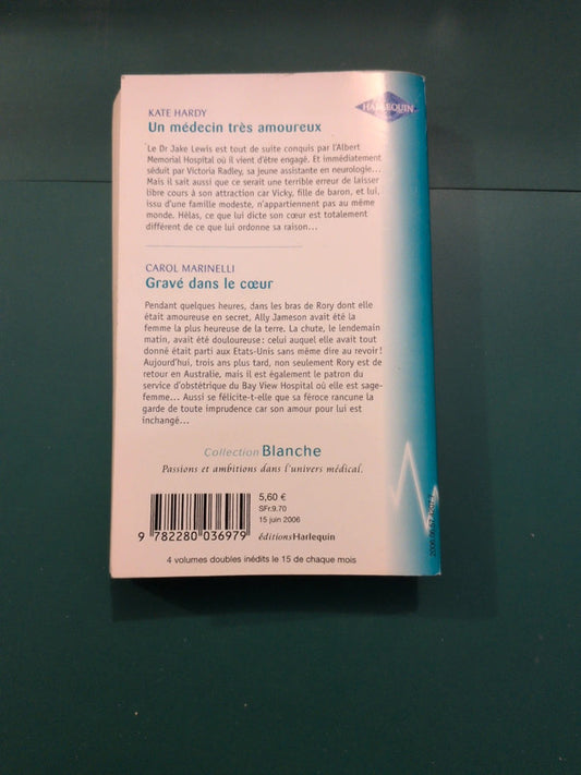 n médecin très amoureux , Gravé dans le cœur