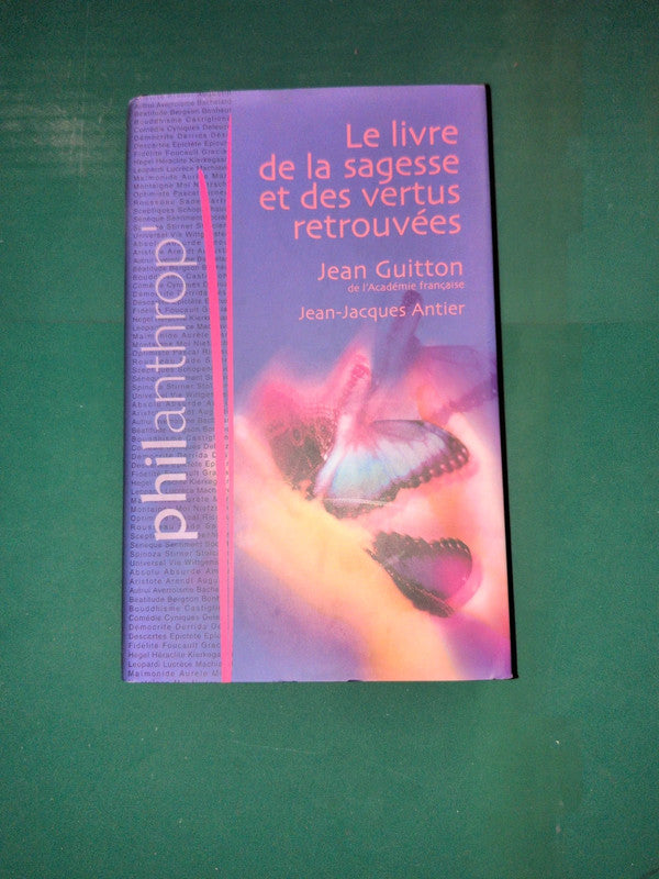 Le livre de la sagesse et des vertus retrouvées , Jean Guitton