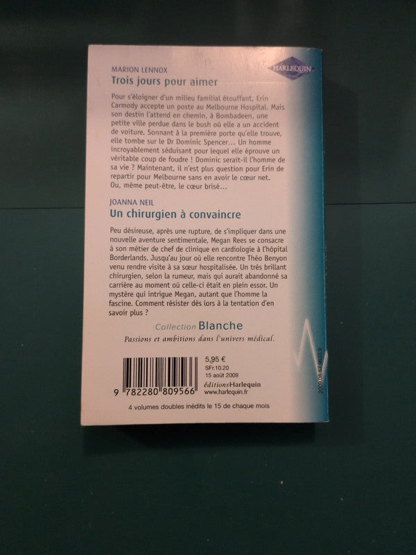 Trois jours pour aimer , Un chirurgien à convaincre