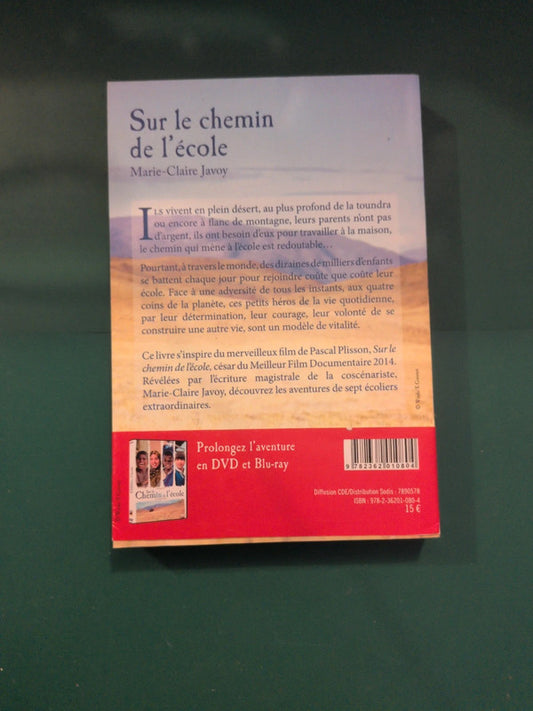 Sur le chemin de l'école, Marie Claire Javoy
