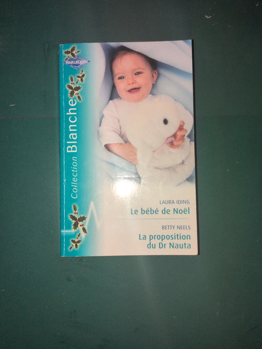 Le bébé de Noël , La proposition du Dr Nauta