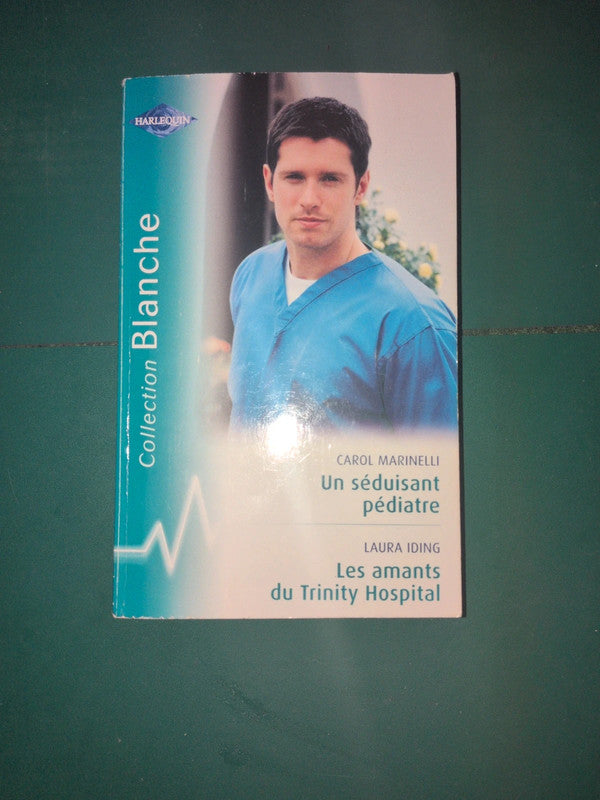 Un séduisant pédiatre , Les amants du Trinity Hospital