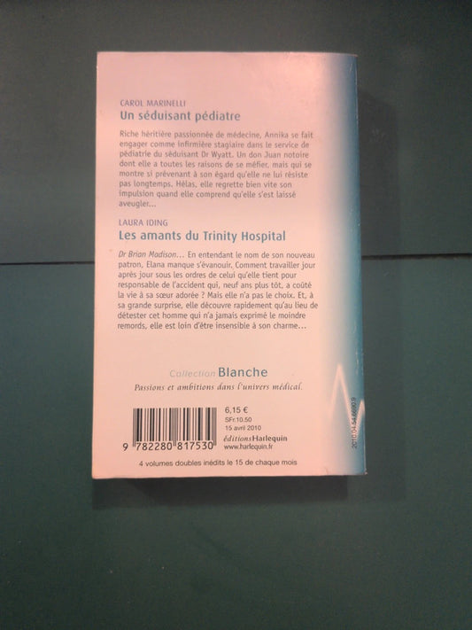 Un séduisant pédiatre , Les amants du Trinity Hospital