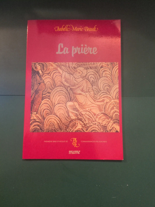 La prière, Isabelle Marie Brault