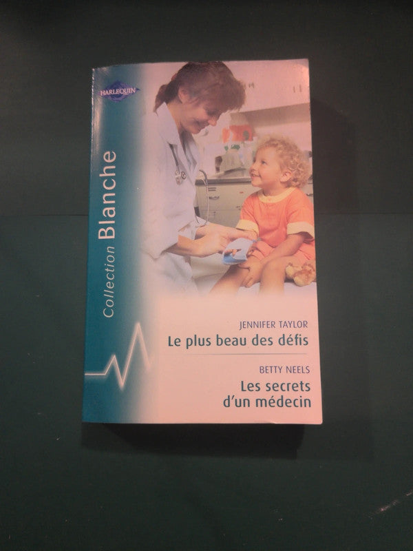 Le plus beau des défis , Les secrets d'un médecin