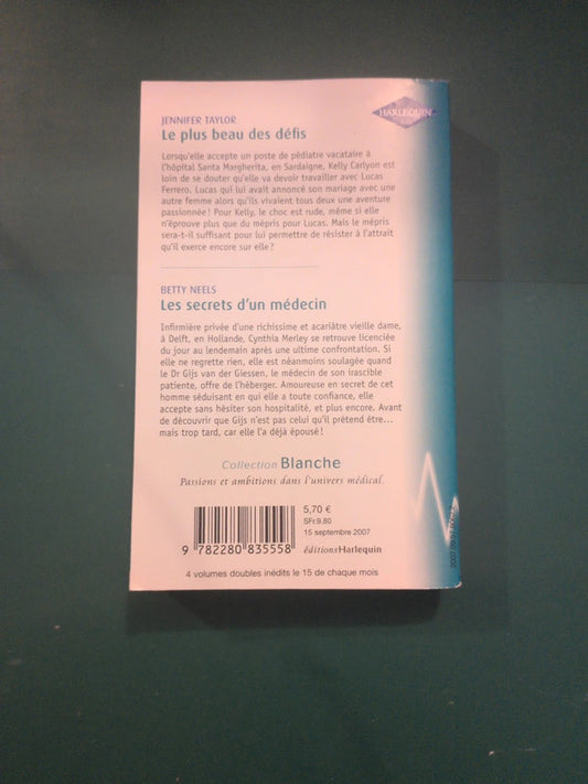 Le plus beau des défis , Les secrets d'un médecin