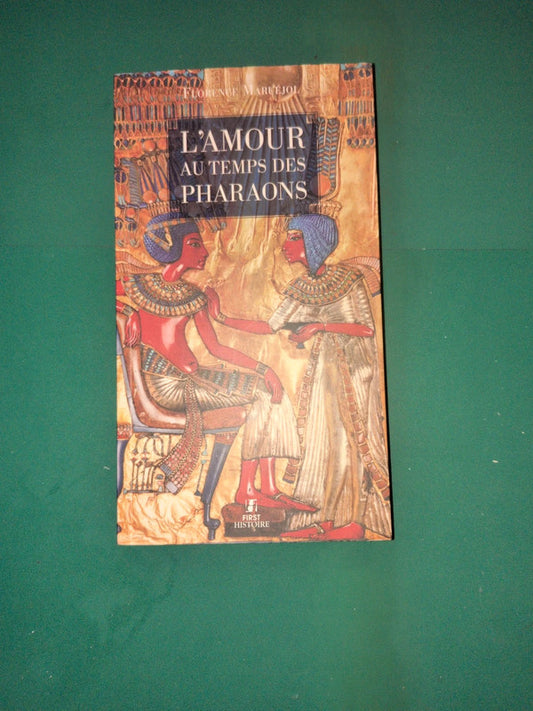 L'amour au temps des pharaons, Florence Maruejol