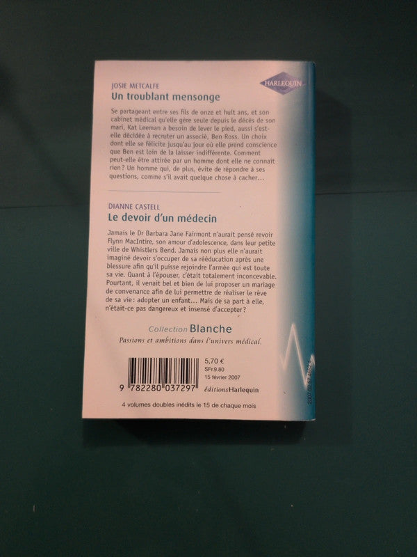 Un troublant mensonge , Le devoir d'un médecin