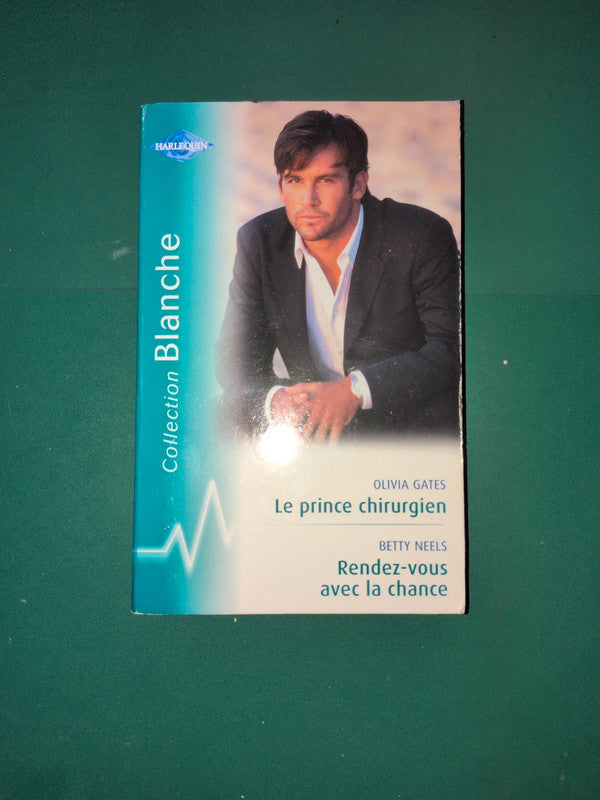 Le prince chirurgien , Rendez-vous avec la chance