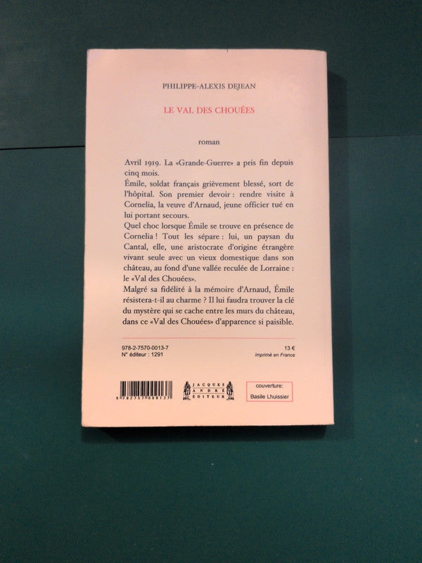 le val des chouées , Philippe-Alexis Dejean
