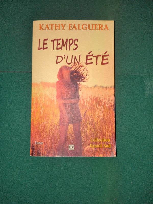 Le Temps d'un été , Kathy Falguera