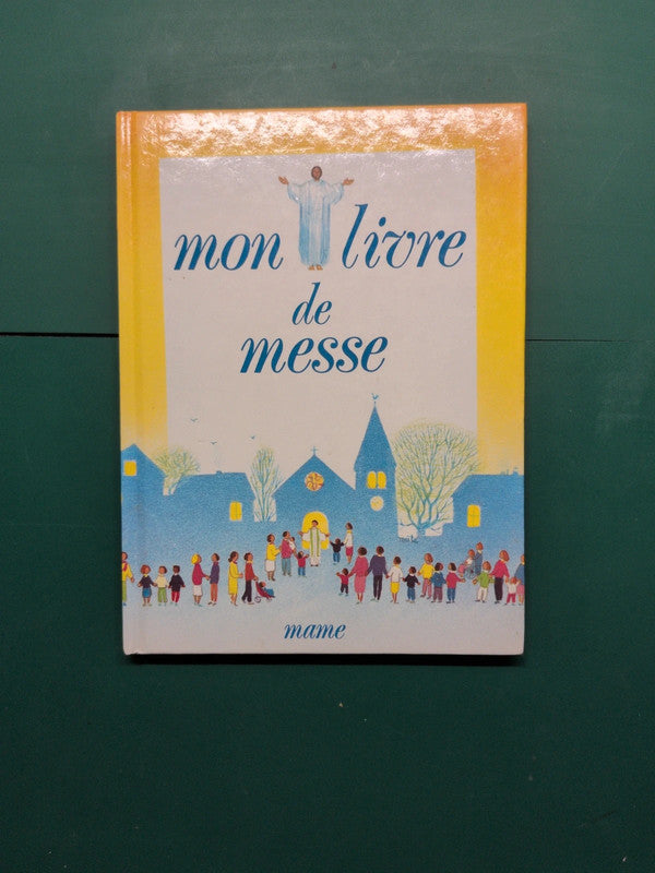 Mon livre de messe , jeunesse et +