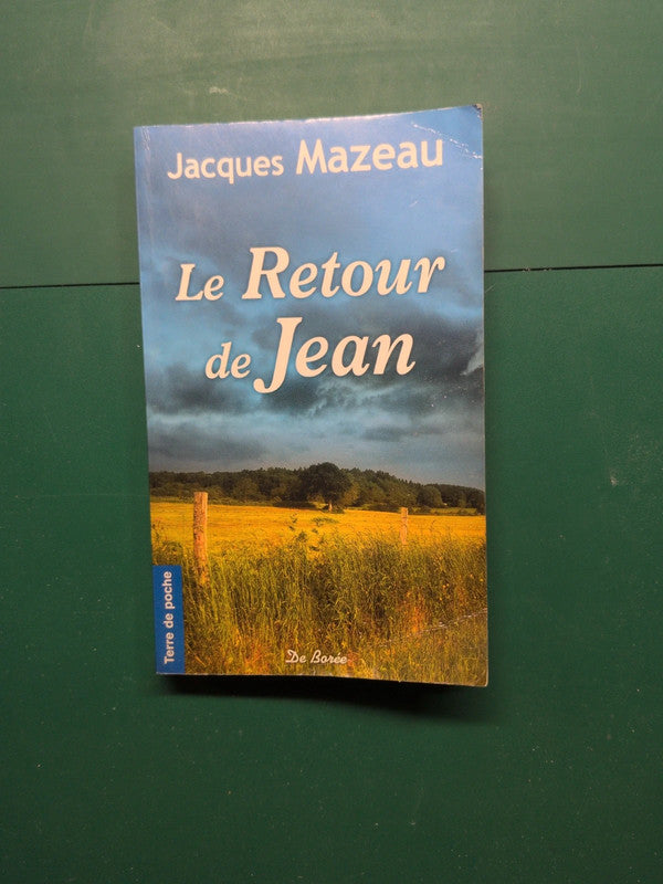 Le retour de Jean, Jacques Mazeau